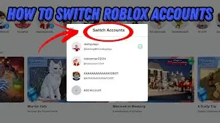 How to switch Roblox Accounts