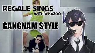 Regale Lily Sings Gangnam Style with a kazoo!