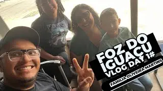 FOZ DO IGUAÇU - VLOG DAY 1# (viagem em família)!