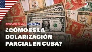 💸 Cuba oficializó la dolarización parcial de su economía | DNews