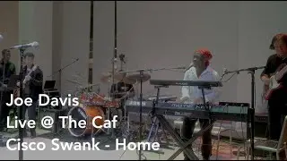 Joe Davis - Home [Cisco Swank Cover] (Live @ The Berklee Caf)