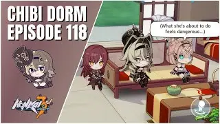 Honkai Chibi Dorm Episode 118 - Chibi Vill Interacts With Pardofelis! (￣ω￣)