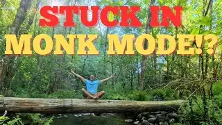The Darkside of Monk Mode (Especially as an Introvert)