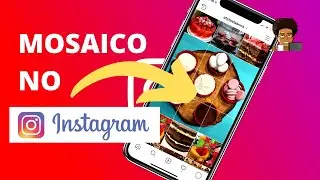 COMO CRIAR MOSAICO DE FOTOS NO INSTAGRAM