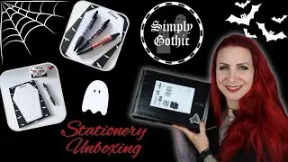 SIMPLY GOTHIC STATIONERY UNBOXING MAY 2023