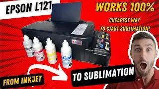 How to Convert Epson L121 Printer to Sublimation | Step-by-Step Tutorial