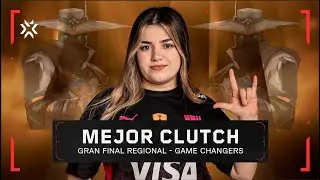Clutch Gran Final Regional| #VCTGameChangers
