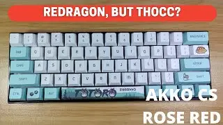 Redragon keyboard, but it is THOCC | Redragon Lakshmi + AKKO CS Rose Red Sound Test