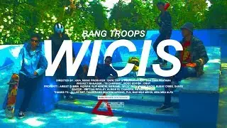 Bang Troops - Wicis (Official Music Video)