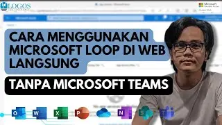 Cara Menggunakan Microsoft Loop di Web Secara Langsung Tanpa Teams!