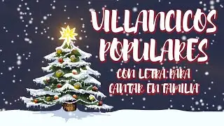 Villancicos Populares (Con Letra para Cantar en Familia)