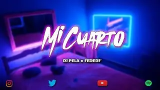 MI CUARTO (REMIX) JARRY DY  ❌ DJ PELA ❌ FEDEDJ