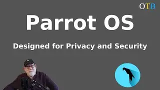 Parrot OS - A Debian Distro With A Privacy and Security Focus