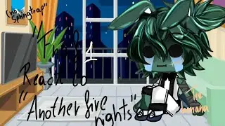 Fnaf 1 React to 