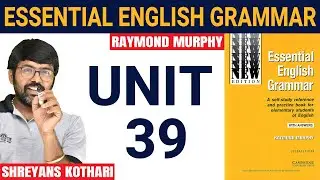 #39 Essential English Grammar by Raymond Murphy | Raymond Murphy English Grammar (Unit 39)