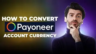 How To Convert Payoneer Account Currency | Exchange Payoneer Currency | EURO To USD or AUD To GBP