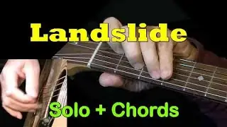 "LANDSLIDE" by Fleetwood Mac | Easy Guitar Solo/Chords + TAB | GuitarNick.com