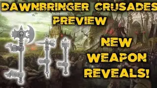 DAWNBRINGER CRUSADXES PREVIEW! New Weapon Reveals!