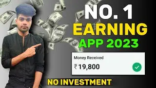 Best Earning App 2023 💵💰| Best Earning App For Students Without Investment | New Earnings App