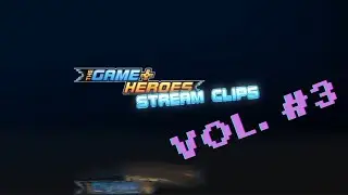 Stream Clip Compilation #3