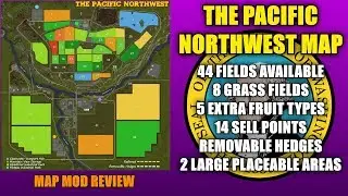 Farming Simulator 17 - The Pacific NorthWest Map v1.1.1.0 