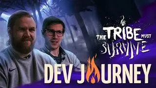 Dev Journey | The Making of The Tribe Must Survive