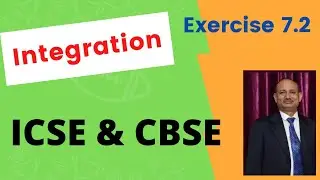 Integration | CBSE and ICSE class 12 | Exercise 7.2 | #mathematics #easymethod