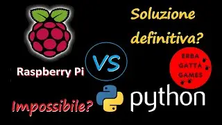 Raspberry e Python un connubio vincente? - Programmare con meno di 100 euro?