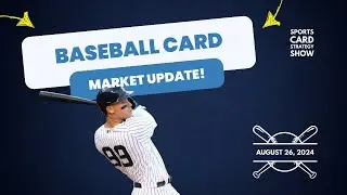 Baseball Card Market Update: Monday, August 26, 2024