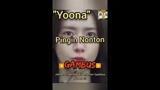 Yoona Pingin Nonton Gambus