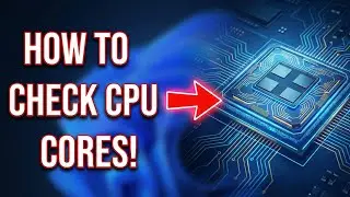 How Many CPU Cores Does Your PC Have? Check now! Windows 10/11 