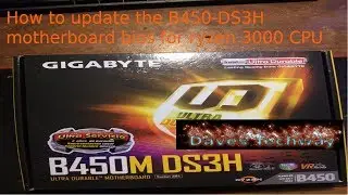 How to update the B450 DS3H motherboard bios for ryzen 3000 CPU