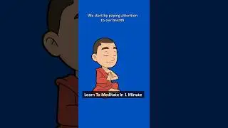 Learn To Meditate In 1 Minute