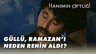 Ramazan, Ahıra Kapatıldı   - Hanımın Çiftliği 29.Bölüm