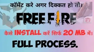 FreeFire गेम 20 MB me Offline Install Process