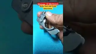 Heavy Duty Roller Foot with Guide Attachment for sewing machine #gohilsew #viralvideo #sewingtools