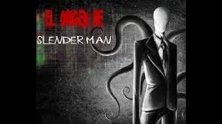 El Origen de Slenderman