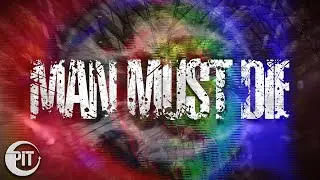 MAN MUST DIE - In The Hour Before Your Death (Official Lyric Video) Death Metal