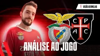 BENFICA X CASA PIA: ANÁLISE RÁPIDA!
