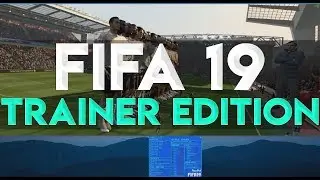 FIFA 19 | Free Trainer Edition (Ultimate Team 99 Hack)