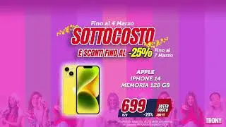 Sottocosto Trony dal 24 Febbraio al 7 Marzo
