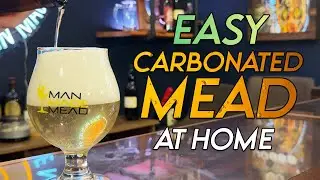 How to Make Low ABV & carbonated mead at home