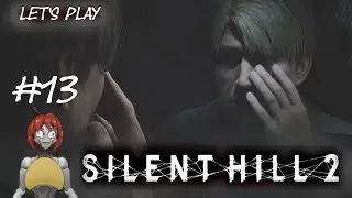 Let's Play Silent Hill 2 pt 13 get tossed