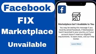How to Fix Facebook Marketplace Isn't Available To You (100% Working)