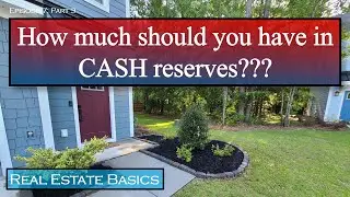Down payment & cash reserves: How much should you have?