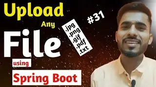 Upload Any File Using Spring Boot | Multipart File in Spring Boot | 