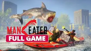 Maneater & Truth Quest DLC | Full Gameplay Walkthrough | No Commentary