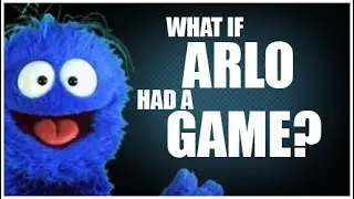 What if Arlo had his own game
