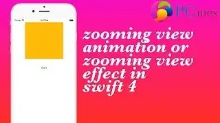 zooming view animation || zooming view effect in  swift 4