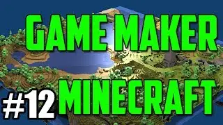 Game Maker Minecraft #12 - Biomes